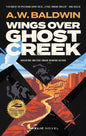 Wings Over Ghost Creek - Paperback