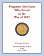 Forgotten Americans who served in the War of 1812 - Paperback