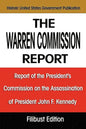 The Warren Commission Report: Report of the President's Commission on the Assassination of President John F. Kennedy - Paperback