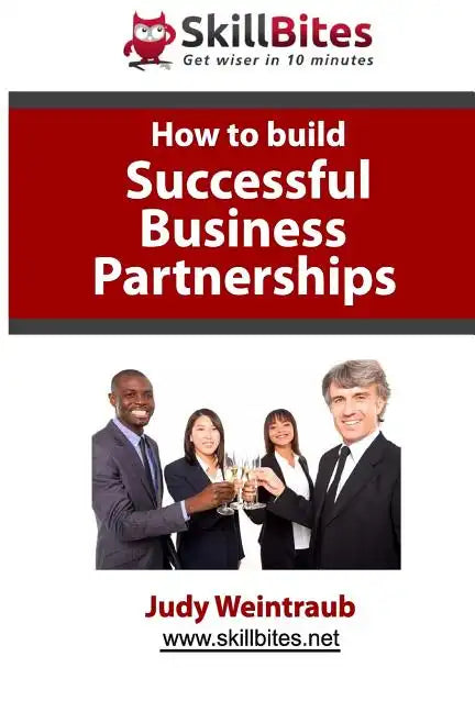 How to Build Successful Business Partnerships - Paperback