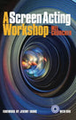 A Screen Acting Workshop [With DVD] - Paperback
