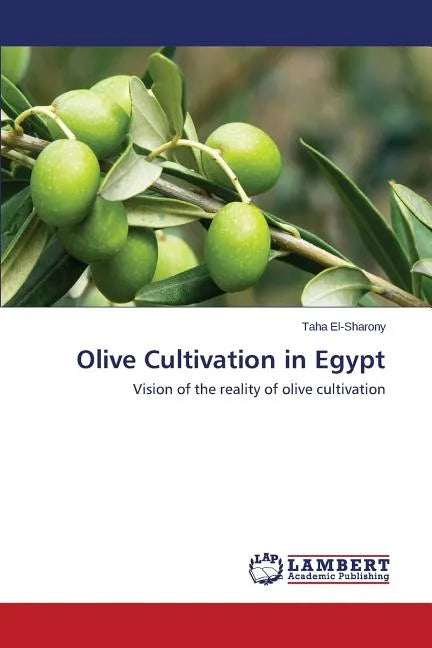 Olive Cultivation in Egypt - Paperback