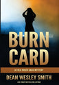 Burn Card: A Cold Poker Gang Mystery - Hardcover