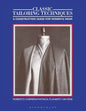 Classic Tailoring Techniques: A Construction Guide for Women's Wear - Paperback