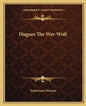 Hugues the Wer-Wolf - Paperback