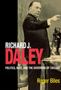 Richard J. Daley - Paperback