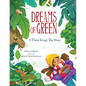 Dreams of Green: A Three Kings' Day Story - Hardcover