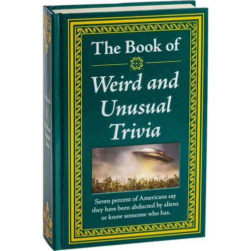 The Book of Weird and Unusual Trivia - Hardcover