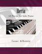 Iberia: 12 Pieces for Solo Piano - Paperback