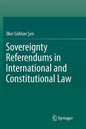 Sovereignty Referendums in International and Constitutional Law - Paperback