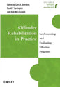Offender Rehabilitation in Practice: Implementing and Evaluating Effective Programs - Paperback