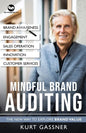 Mindful Brand Auditing: The New Way to Explore Brand Value - Paperback