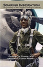 Soaring Inspiration: The Journey of an Original Tuskegee Airman - Paperback