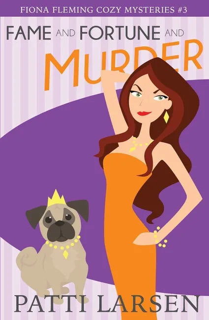 Fame and Fortune and Murder - Paperback
