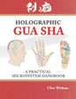 Holographic Gua sha: A Practical Microsystem Handbook - Paperback