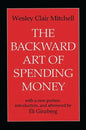 The Backward Art of Spending Money - Paperback