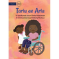 My Sister Aria - Tariu ae Aria (Te Kiribati) - Paperback