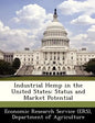 Industrial Hemp in the United States: Status and Market Potential - Paperback