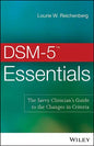 DSM-5 Essentials: The Savvy Clinician's Guide to the Changes in Criteria - Paperback