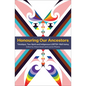 Honouring Our Ancestors: Takatapui, Two-Spirit and Indigenous Lgbtqi+ Well-Being - Paperback