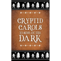 Cryptid Carols to Sing in the Dark - Paperback