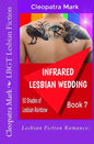 Lesbian Fiction Romance: Infrared Lesbian Wedding: LBGT Lesbian Fiction - Paperback