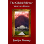 The Gilded Mirror: Vesuvius Rising - Paperback