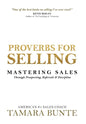 Proverbs For Selling: Mastering Sales Through Prospecting, Referrals & Discipline - Hardcover