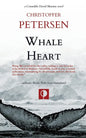 Whale Heart: Polar Politics and Persecution in the Arctic and Antarctic - Paperback
