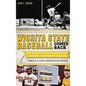 Wichita State Baseball Comes Back: Gene Stephenson and the Making of a Shocker Championship Tradition - Hardcover