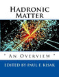 Hadronic Matter: " An Overview " - Paperback