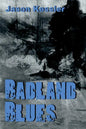 Badland Blues - Paperback