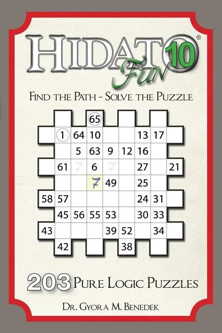 Hidato fun 10: 203 New Logic Puzzles - Paperback