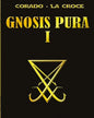 Gnosis Pura 1 - Paperback