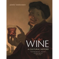 Wine: A Cultural History - Paperback