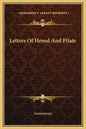 Letters of Herod and Pilate - Hardcover