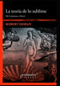 La teoría de lo sublime: De Longino a Kant - Paperback
