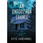An Unforeseen Chance - Paperback