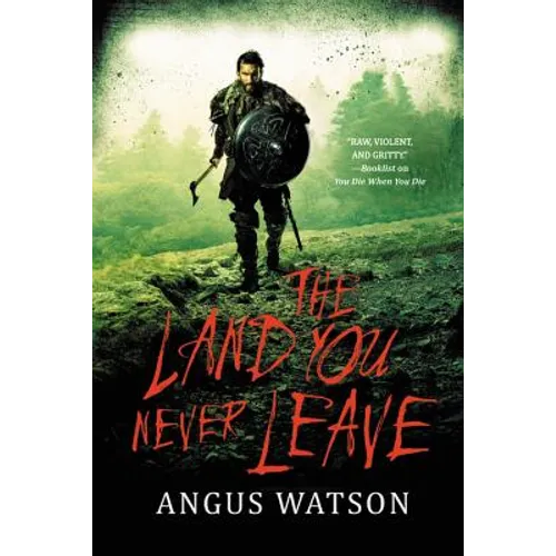 The Land You Never Leave - Paperback