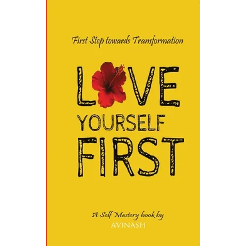 Love yourself First - Paperback