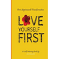 Love yourself First - Paperback