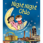 Night-Night Ohio - Board Book