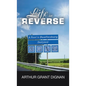 Life in Reverse: A Road to Deafiesburg, Deafy Land - Hardcover