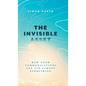 The Invisible Asset: How Good Communications Can Fix Almost Everything - Hardcover