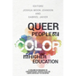 Queer People of Color in Higher Education (hc) - Hardcover