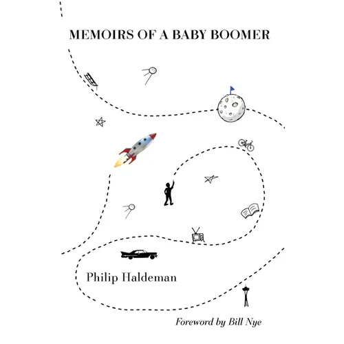 Memoirs of a Baby Boomer: A Personal Time Capsule 1949 - 1962 - Paperback
