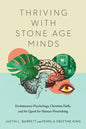 Thriving with Stone Age Minds: Evolutionary Psychology, Christian Faith, and the Quest for Human Flourishing - Paperback
