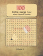 100 Extra-Large Print Word Search Puzzles: Jumbo Word Find and Seek Themed Brain Exercises for Adults and Seniors Volume 1 - Paperback