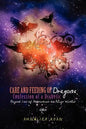 Care and Feeding of Dragons: Confession of a Diabetic: Beyond Law of Attraction to Align Within - Paperback