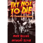 Try Not to Die: At Grandma's House: An Interactive Adventure - Paperback
